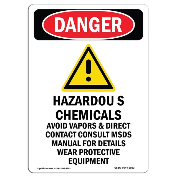 Signmission Safety Sign, OSHA Danger, 10" Height, Aluminum, V-2023, Portrait OS-DS-A-710-V-2023